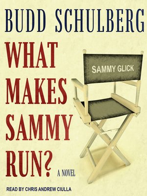 What Makes Sammy Run? - Audiobook